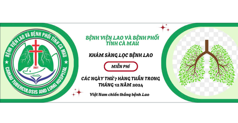 THÔNG BÁO VỀ VIỆC KHÁM SÀNG LỌC BỆNH LAO MIỄN PHÍ TẠI BỆNH VIỆN LAO VÀ BỆNH PHỔI TỈNH CÀ MAU